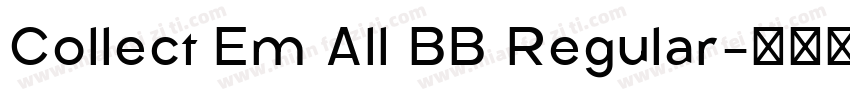 Collect Em All BB Regular字体转换